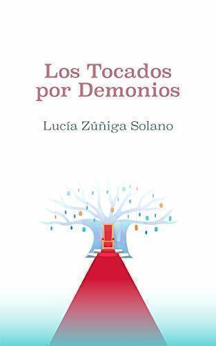 Los Tocados por Demonios